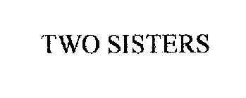 TWO SISTERS