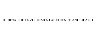 JOURNAL OF ENVIRONMENTAL SCIENCE AND HEALTH