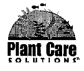 PLANT CARE SOLUTIONS