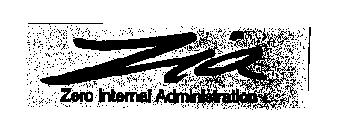 ZIA ZERO INTERNAL ADMINISTRATION