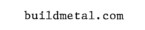 BUILDMETAL.COM
