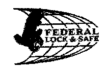 FEDERAL LOCK & SAFE