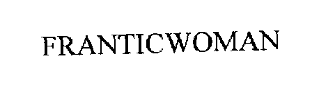 FRANTICWOMAN