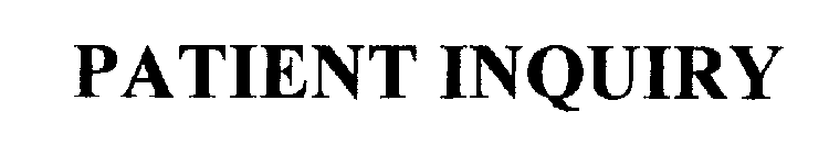 PATIENT INQUIRY
