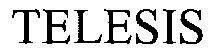 TELESIS