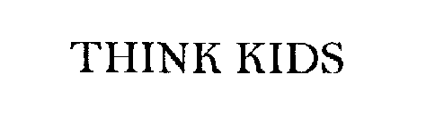 THINK KIDS