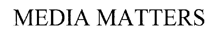 MEDIA MATTERS