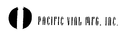 PACIFIC VIAL MFG. INC.