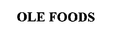 OLE FOODS