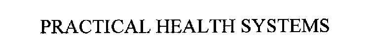 PRACTICAL HEALTH SYSTEMS