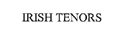 IRISH TENORS