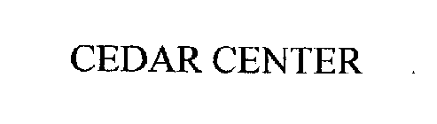 CEDAR CENTER