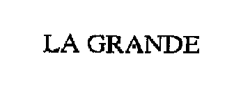 LA GRANDE