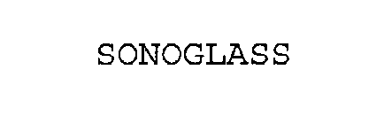 SONOGLASS