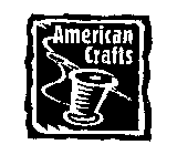 AMERICAN CRAFTS