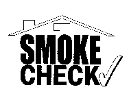 SMOKE CHECK