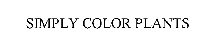 SIMPLY COLOR PLANTS