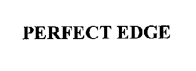 PERFECT EDGE