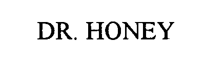 DR. HONEY