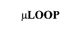 µLOOP