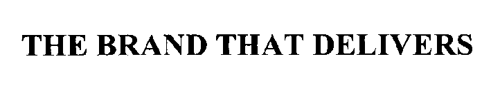 THE BRAND THAT DELIVERS