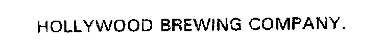 HOLLYWOOD BREWING COMPANY
