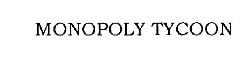MONOPOLY TYCOON