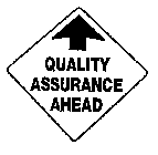 QUALITY ASSURANCE AHEAD