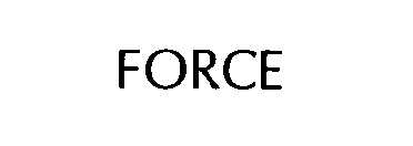 FORCE