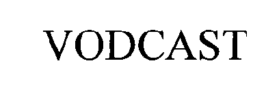 VODCAST