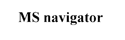 MS NAVIGATOR