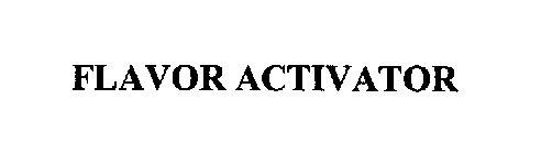 FLAVOR ACTIVATOR