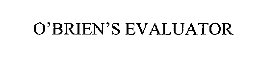 O'BRIEN'S EVALUATOR