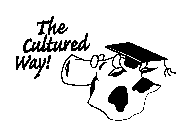 THE CULTURED WAY!