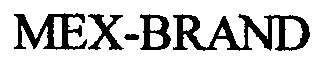 MEX-BRAND