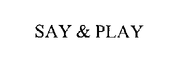 SAY & PLAY