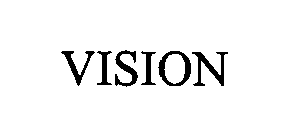 VISION