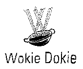 W WOKIE DOKIE