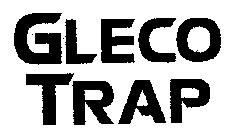 GLECO TRAP