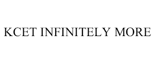 KCET INFINITELY MORE