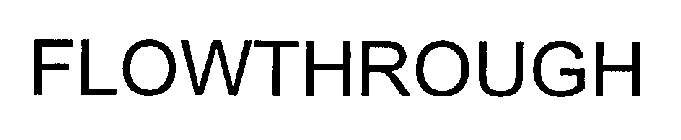 FLOWTHROUGH