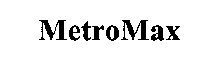 METROMAX