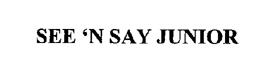 SEE 'N SAY JUNIOR