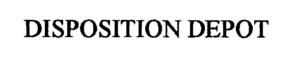 DISPOSITION DEPOT