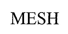 MESH