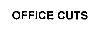 OFFICE CUTS