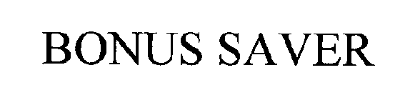 BONUS SAVER