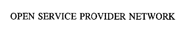 OPEN SERVICE PROVIDER NETWORK