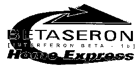 BETASERON HOME EXPRESS [ INTERFERON BETA - 1B ]