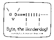 BYTE, THE WONDERDOG! WWW.BYTETHEWONDERDOG.COM